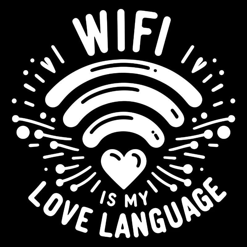 WIFI is My Love Language