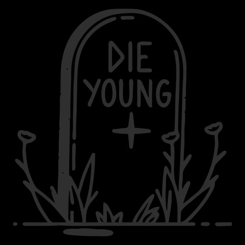 DiE YouNG