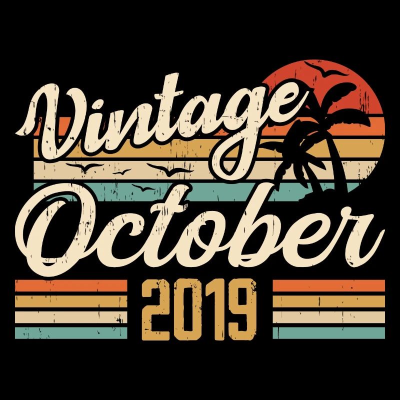 Octobre 2019 Cadeau Anniversaire - 2019