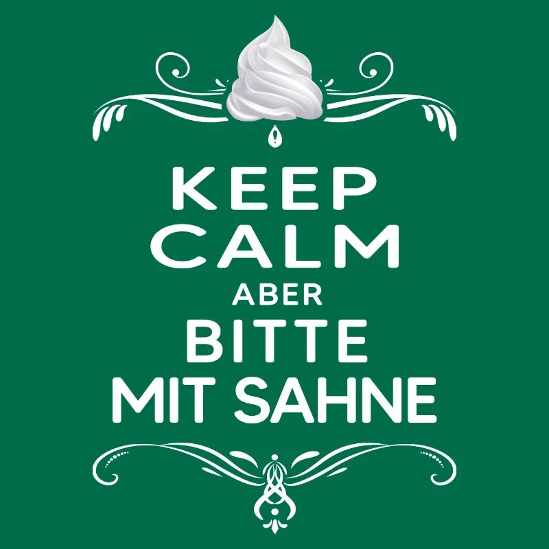 mittagspause "keep calm aber bitte mit sahne"chill