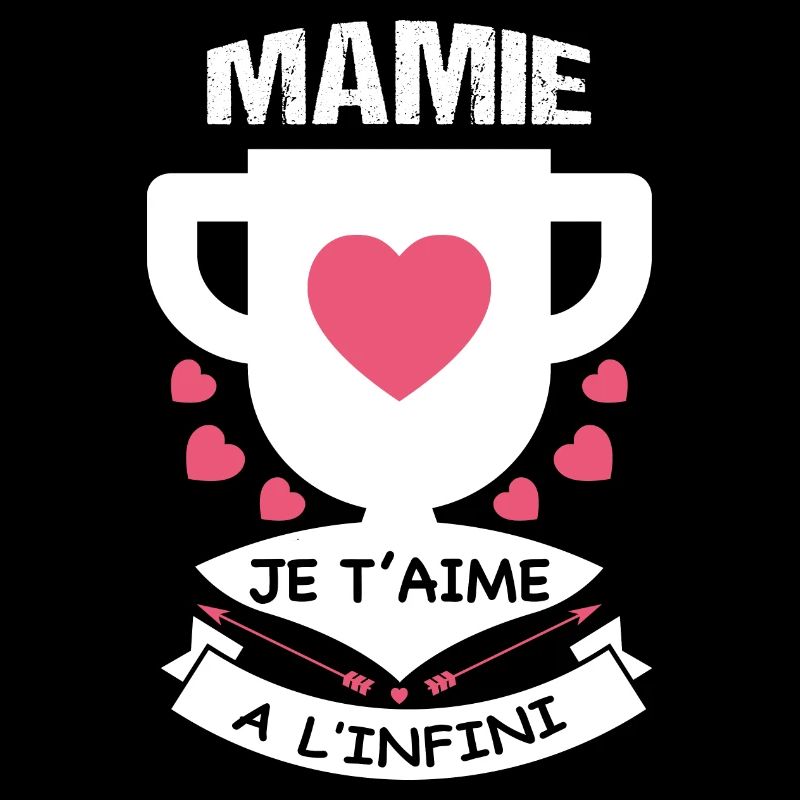 Mamie je t'aime à l'infini