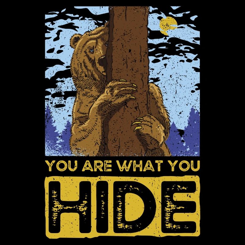 Vous êtes ce que vous cachez. Cadeau forêt Bear Design