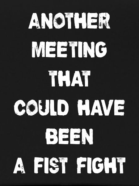 Another Meeting