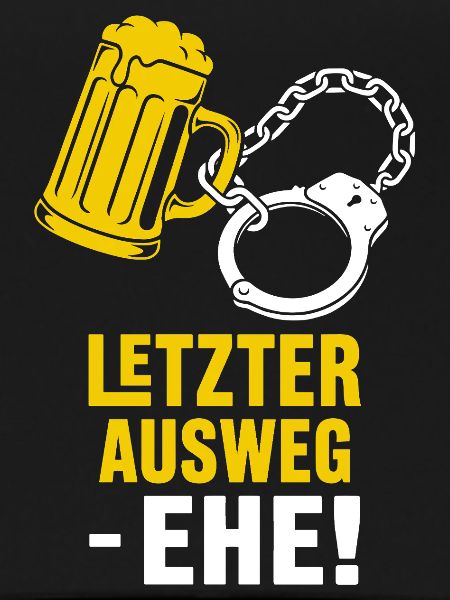 Letzter Ausweg Ehe Meme