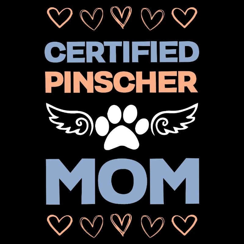 Pinscher Mom Certified