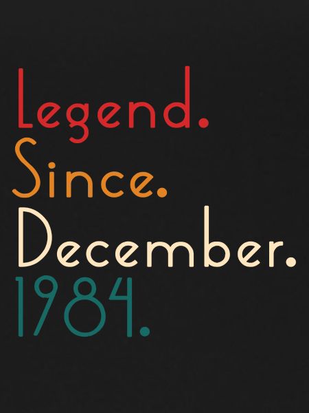Legend Since December 1984