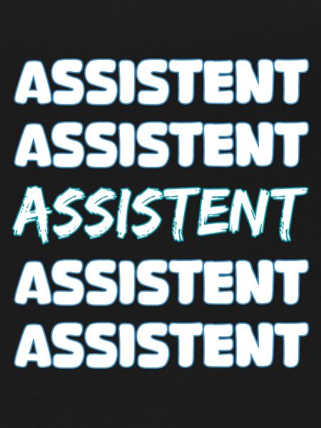Assistant as a job