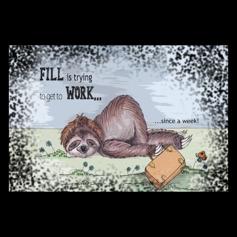 Fill is trying to get to work