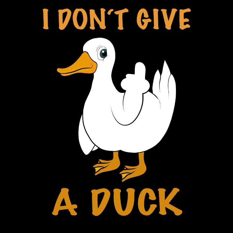 Funny duck I don t give a duck saying