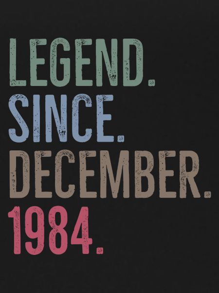 Legend Since December 1984