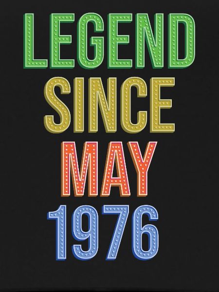 Legend Since May1976