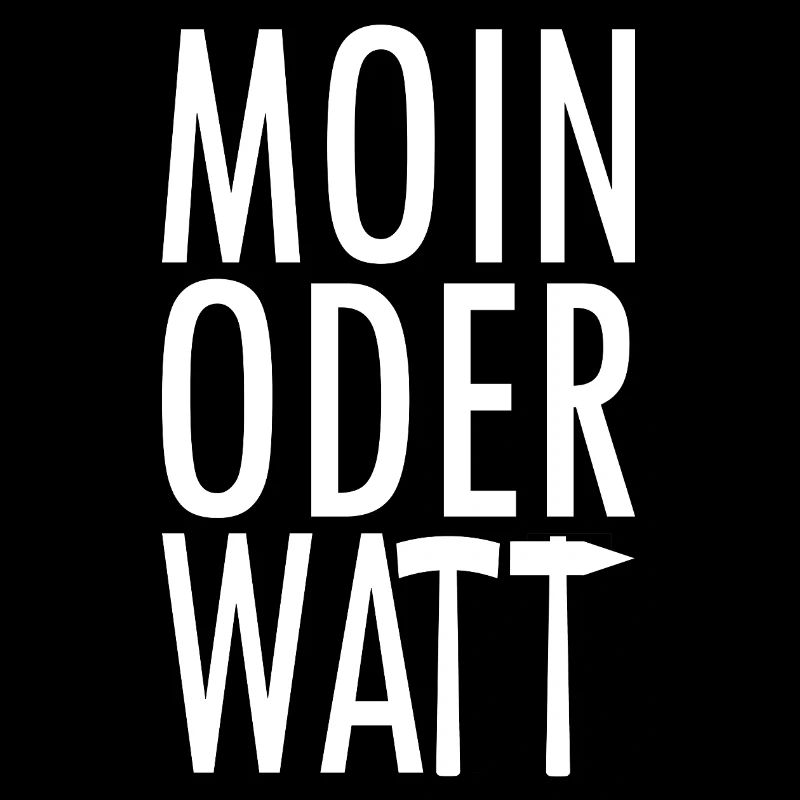 Moin oder Watt Ruhrpott