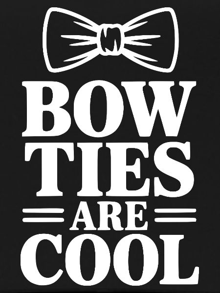 Bow Ties Are Cool