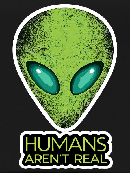 Alien Face Humans Aren't Real