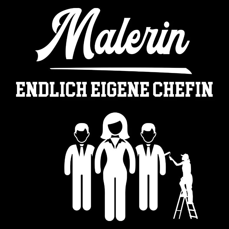 Malerin Endlich Eigene Chefin Malerei Lackiererin