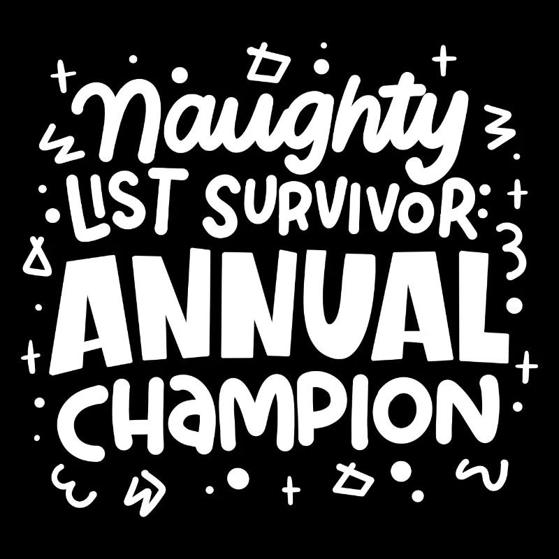 Naughty List Survivor - Dicton de Noël drôle