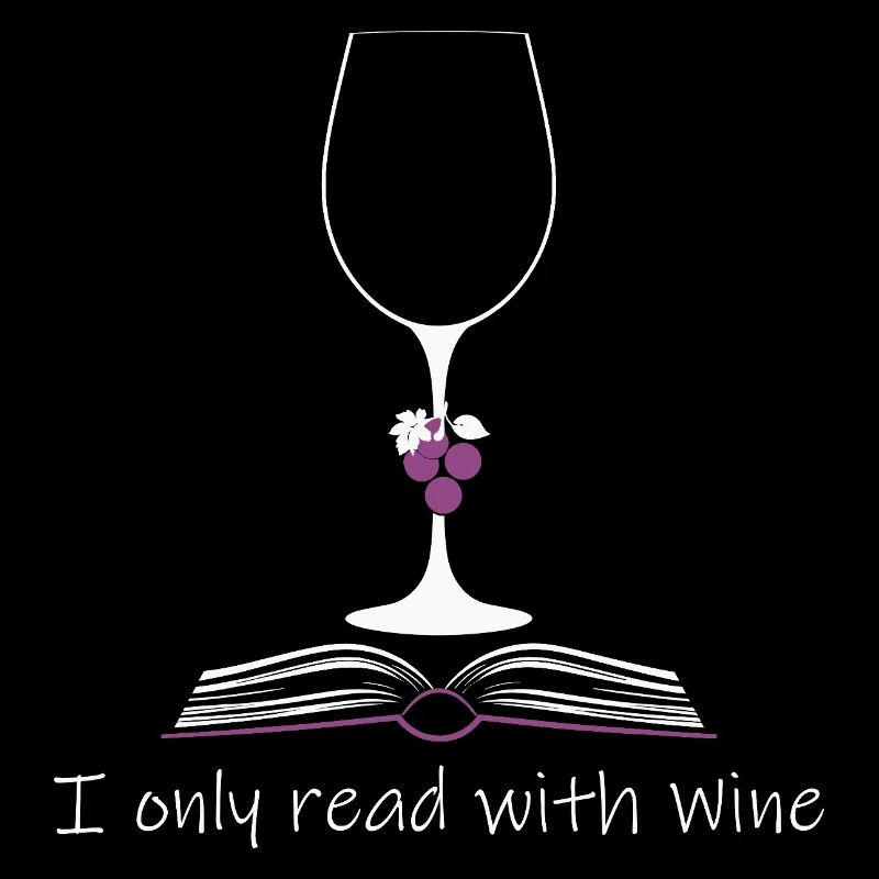I only read over wine