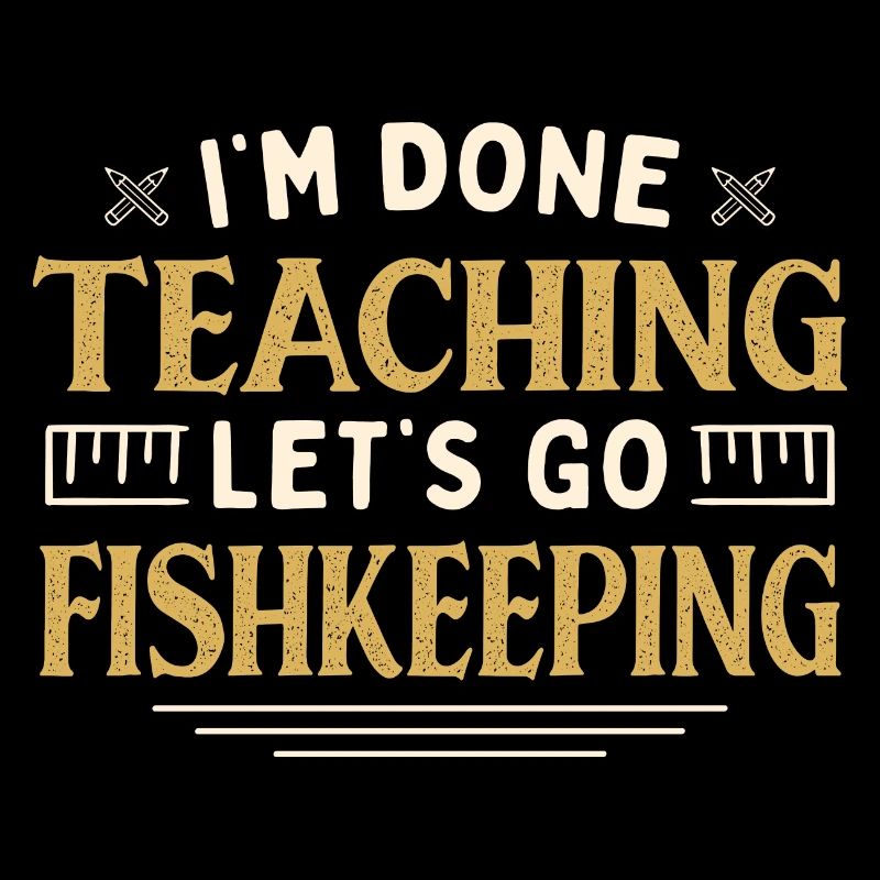 J’ai fini d’enseigner Let’s Go Fishkeeping Funny