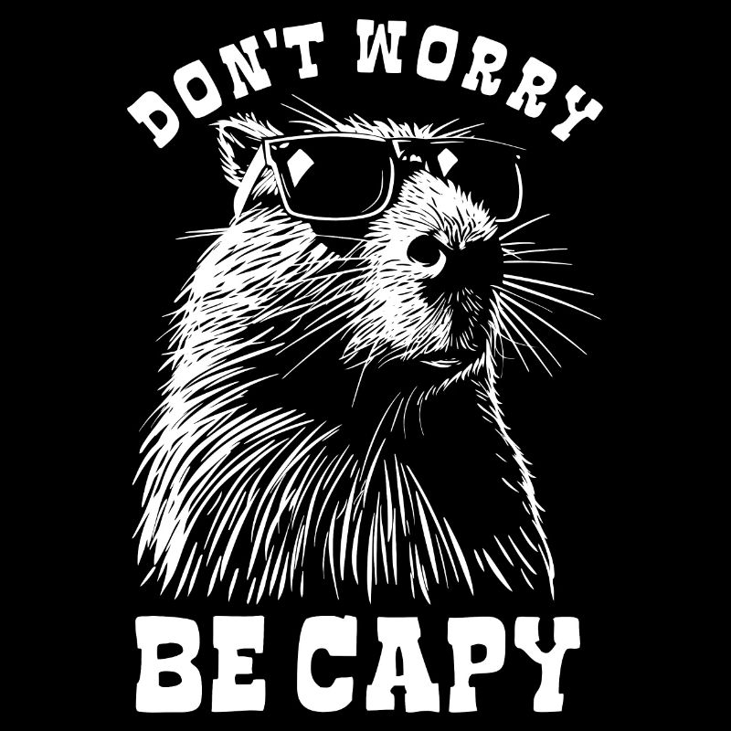 Capybara - Don't worry, be capy - Spruch