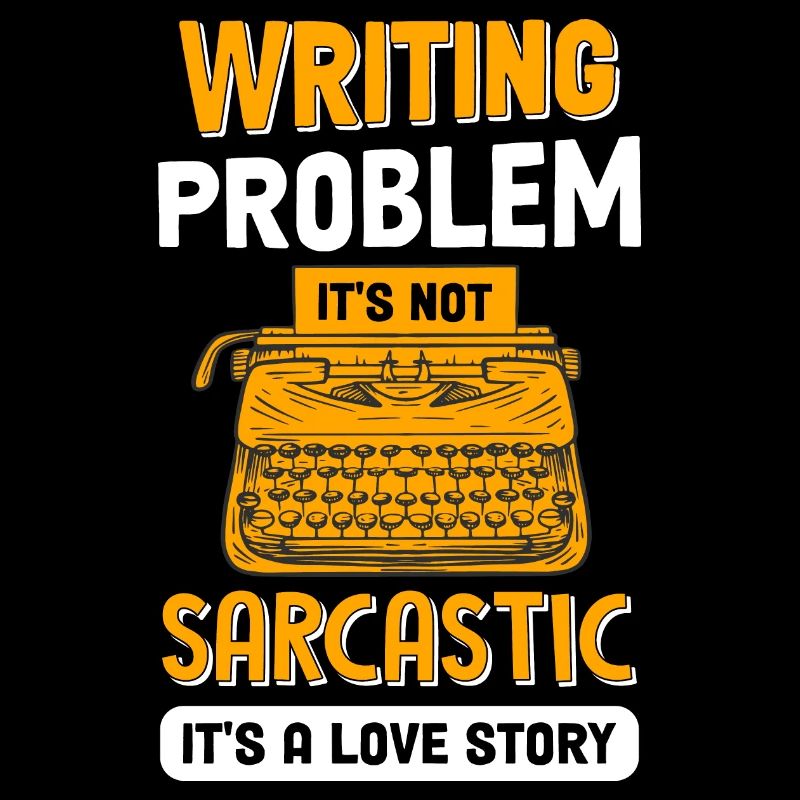 Schreibproblem Es ist nicht sarkastisch - Writers