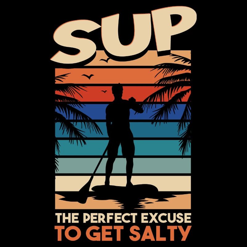 SUP - L’excuse parfaite pour se saler