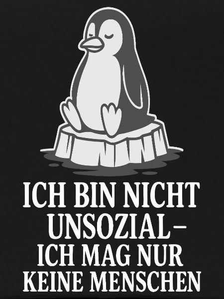 Pinguin auf Eis mit Spruch