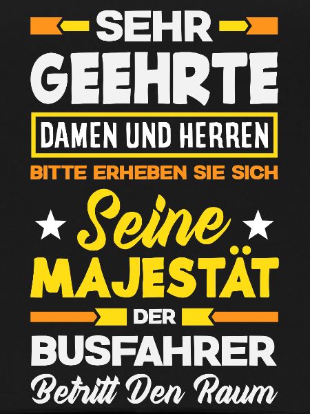 Seine Majestät Der Busfahrer