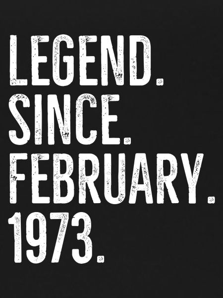 Legend Since February 1973