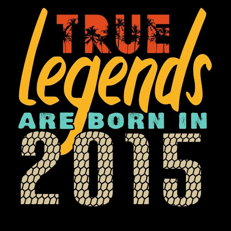 Die True Legends wurden 2015 geboren. Jahr 2025.