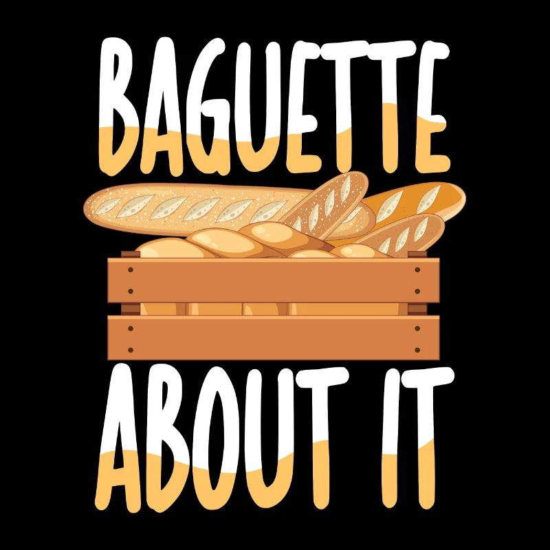 Baguette About It
