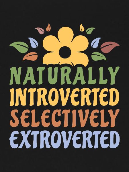 Naturally Introverted Selectively Extroverted