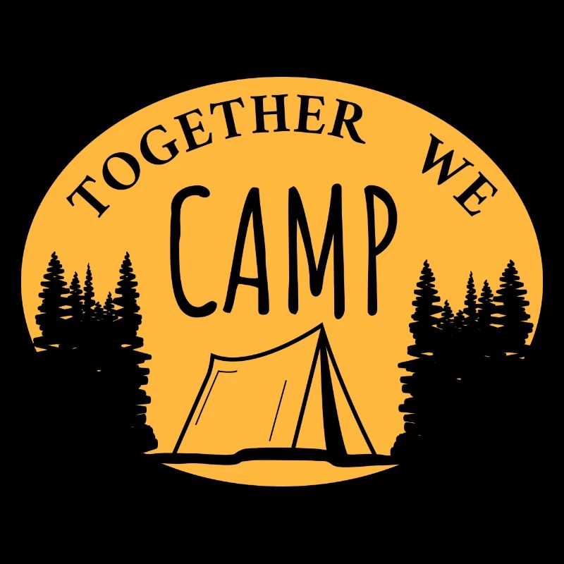 Together we camp - Camping Trees Forest Mountains
