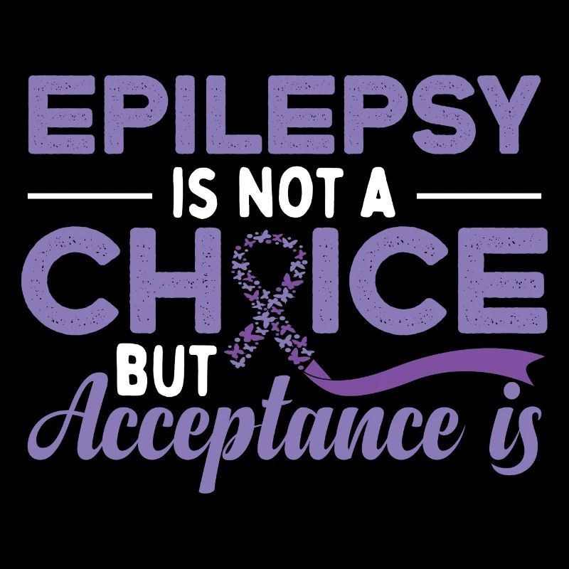 Epilepsy Is Not A Choice