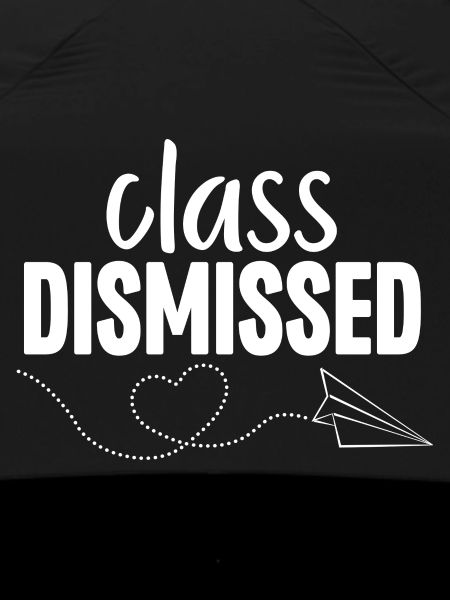 Class Dismissed
