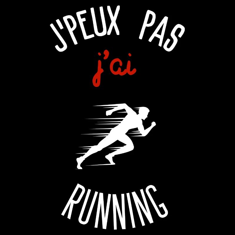 J'peux pas j'ai Running