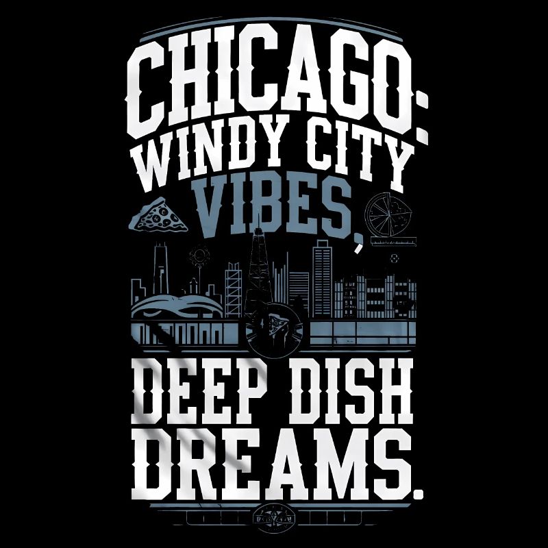 Chicago: Windy City Vibes, Deep Dish Dreams