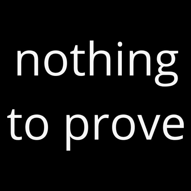 Rien à prouver