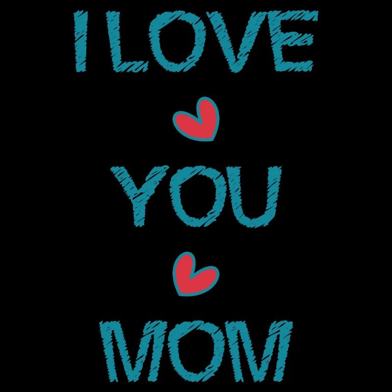 MAMA. ICH LIEBE. ICH LIEBE DICH. MAMA. MUTTERTAG