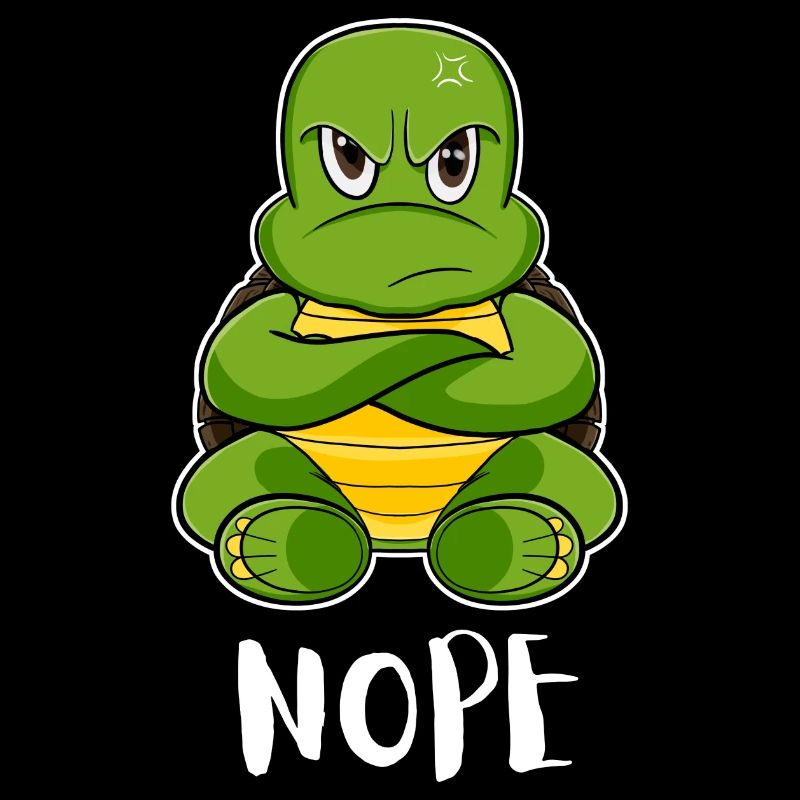 Nope Funny Lazy Turtle