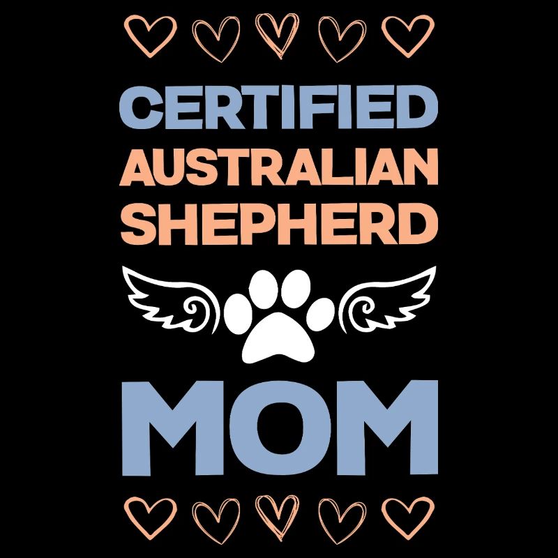 Certified Australian Shepherd Mama