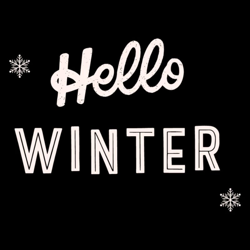 Hello WINTER