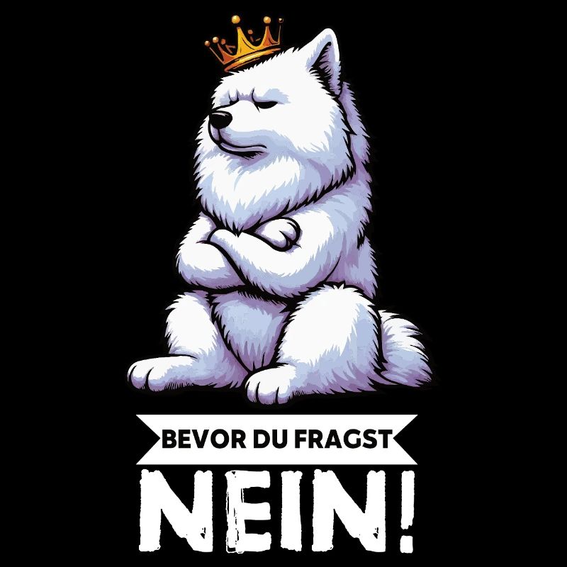 Bevor Du Fragst Nein Samojede Samojedenbesitzer