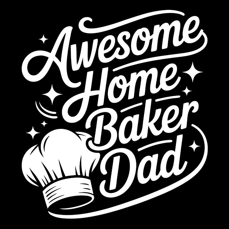Super Baker Papas Club Dad bakes best