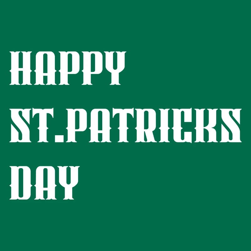 « Joyeuse Saint-Patrick » Blanc