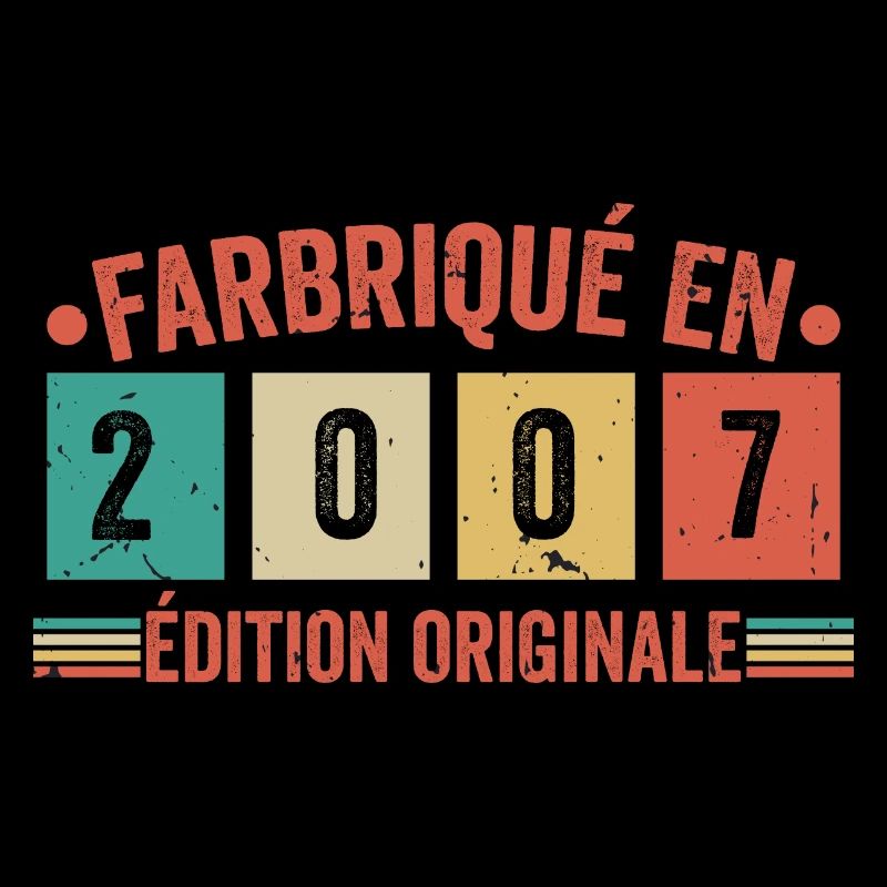 2007 Cadeau Anniversaire 2007 Fabriqué en 2007