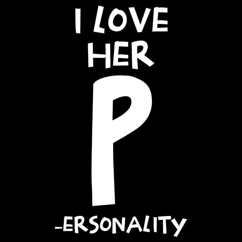Ich liebe ihre P-Persönlichkeit