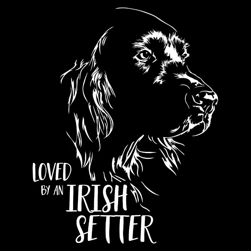 Loved by an Irish Setter dog saying Wilsigns