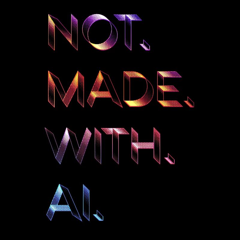 Not.Made.With.AI. - Néonsynthé