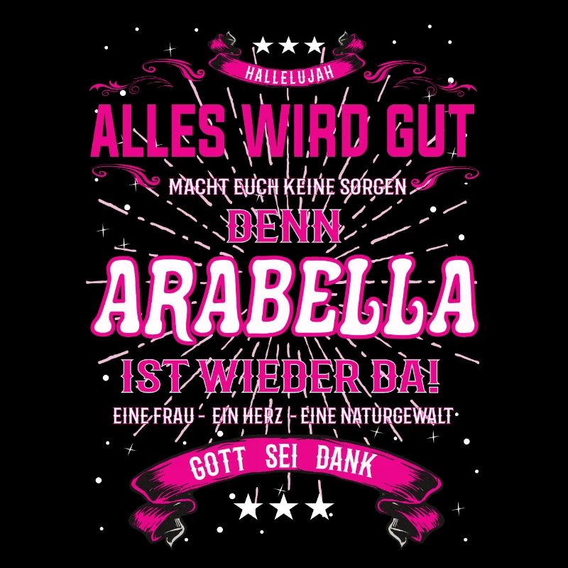 Everything's going to be alright, because Arabella Is Here Outfit