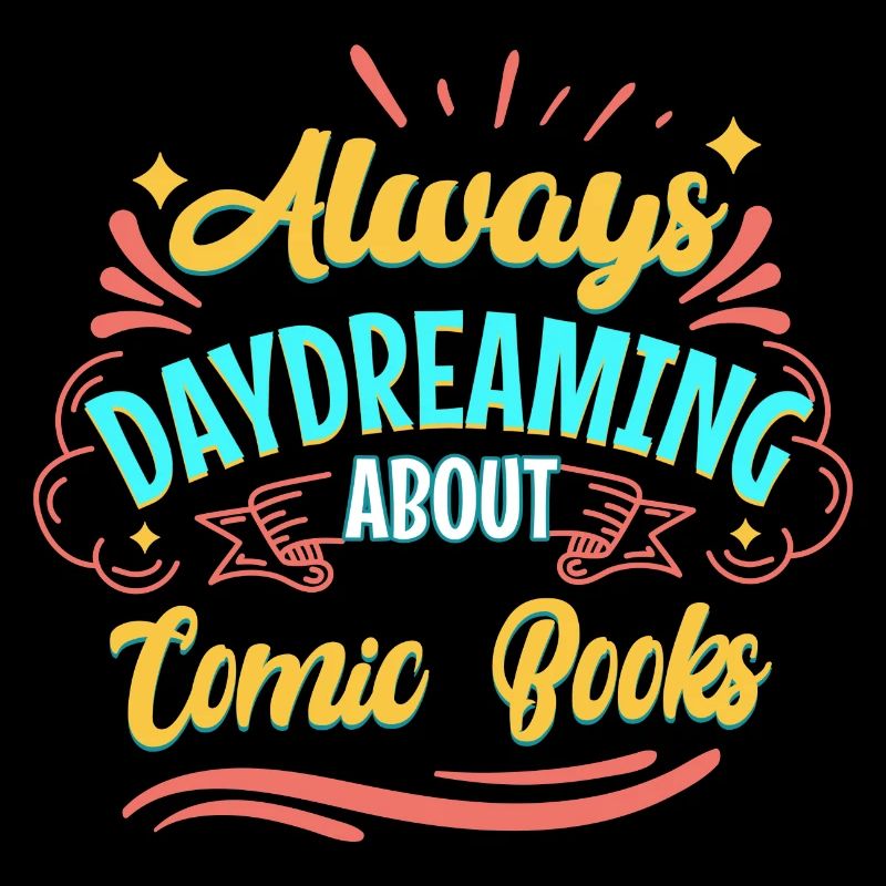 Always Daydreaming About Comic Books
